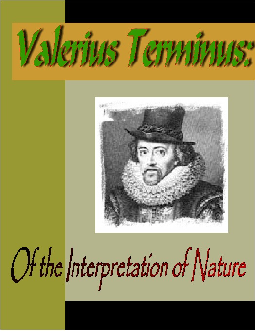Francis Bacon创作的Valerius Terminus:  Of the Interpretation of Nature作品的详细信息 - 可供借阅